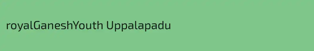 royalGaneshYouth Uppalapadu